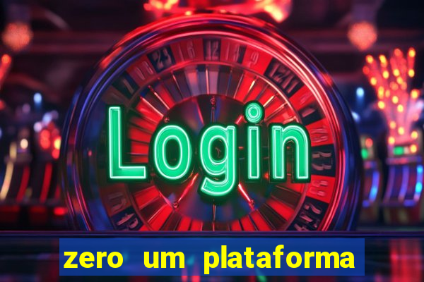 zero um plataforma de jogos